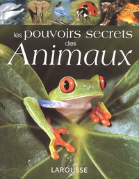Karl Shuker - Les Pouvoirs Secrets Des Animaux.