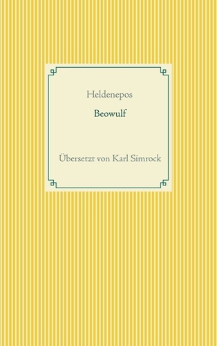 Beowulf. Übersetzt von K. Simrock
