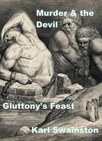 Murder &amp; the Devil - 11: Gluttony's Feast