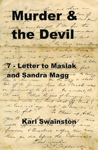 Murder &amp; the Devil - 7: Letter to Maslak and Sandra Magg