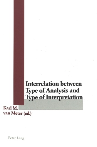 Karl Van Meter - Interrelation between Type of Analysis and Type of Interpretation.