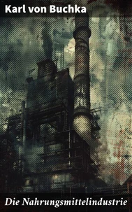 Die Nahrungsmittelindustrie