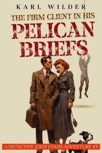 The Firm Client in His Pelican Briefs