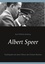 Albert Speer. Teufelspakt mit dem Führer des Dritten Reiches