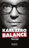 Karl Zéro - Karl Zéro balance tout.