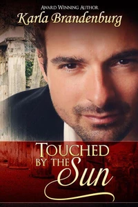 Touched by the Sun