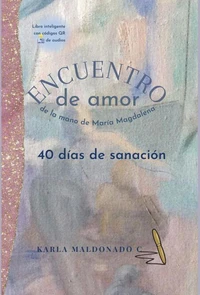 Encuentro de amor de la mano de María Magdalena