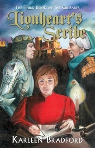 Karleen Bradford - Lionheart's Scribe - The Third Book of The Crusades.