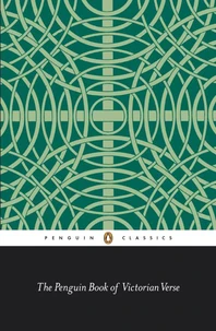 The Penguin Book of Victorian Verse