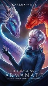  Karlux Nova - The Dragons of Armanate.