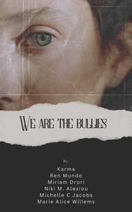  Karma et  Ren Mundo - We are the Bullies.