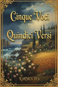 Cinque Voci, Quindici Versi