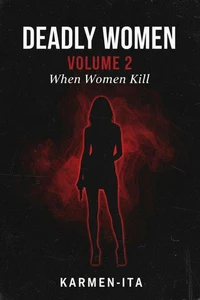 Deadly Women Volume 2