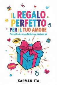 Il regalo perfetto per il tuo amore