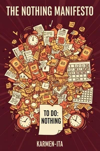 The Nothing Manifesto