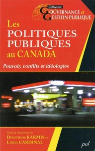 Les politiques publiques au canada pouvoir conflits et ideologie