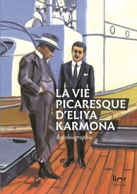 La vie picaresque d'Eliya Karmona