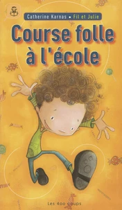 Course folle à l'école