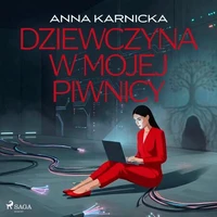 Dziewczyna w mojej piwnicy