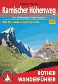 Karnischer Höhenweg - Von Sillian nach Thörl-Maglern. Alle Etappen - mit Varianten und Gipfeln. Mit GPS-Tracks.
