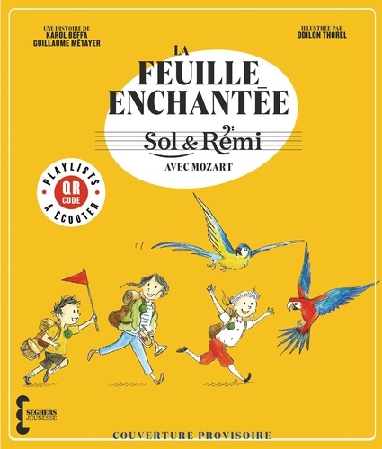 Karol Beffa et Guillaume Métayer - Voyage sur la feuille enchantée avec Wolfgang A. Mozart.