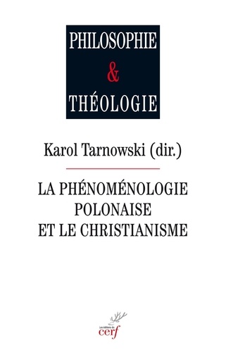 Karol Tarnowski et Jakub Gomulka - Phénoménologie polonaise et le christianisme.