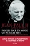Karol Wojtyla et  Jean-Paul II - Paroles pour un monde qui ne croit plus - Catéchèses inédites sur le discours à l'Aréopage.