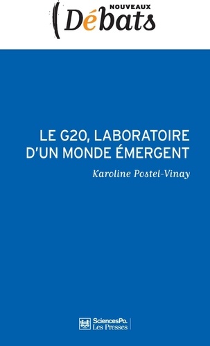 Le G20, laboratoire d'un monde émergent