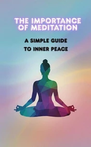 The Importance of Meditation