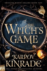  Karpov Kinrade - The Witch's Game - Endless Magic Online, #1.