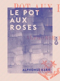 Le Pot aux roses
