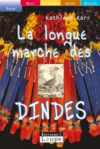 La longue marche des dindes
