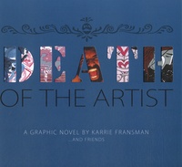 Karrie Fransman - Death of the Artist.