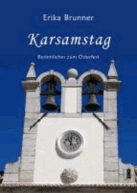 Karsamstag - Besinnliches zum Osterfest.