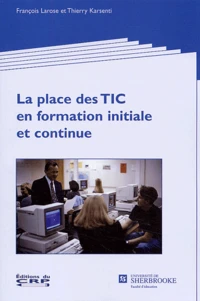 La place des TIC en formation initiale et continue