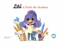 Lila à l'école des doudous