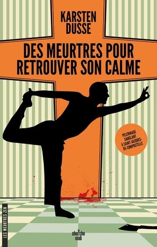 Des meurtres pour retrouver son calme. Tome 3