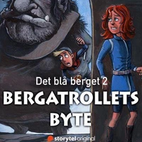 Det blå berget: Bergatrollets byte