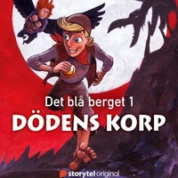 Det blå berget: Dödens korp