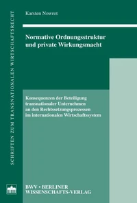 Normative Ordnungsstruktur und private Wirkungsmacht