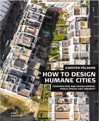 How to design humane cities