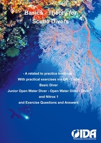 Karsten Reimer - Basics - Theory for Scuba Divers - A related to practice textbook.
