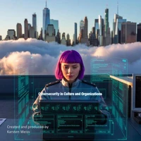 Cybersecurity in Culture and Organizations
