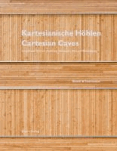 Kartesianische Höhlen/Cartesian Caves - Schulhaus Eichmatt Cham/Hünenberg. Bünzli & Courvoisier.