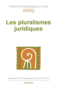 Les pluralismes juridiques