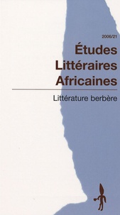 Abdellah Bounfour et Salem Chaker - Etudes Littéraires Africaines N° 21, 2006 : Littérature berbère.