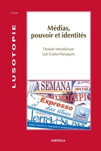 Michel Cahen et François Bafoil - Lusotopie 2004 : Médias, pouvoir et identités.