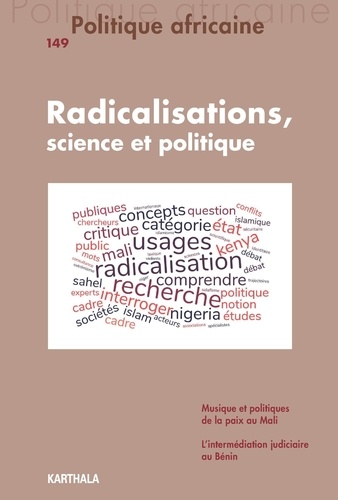 Roland Marchal et Zekeria Ould Ahmed Salem - Politique africaine N° 149 : Radicalisations, science et politique.