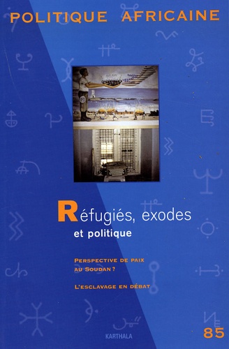 Simon Turner - Politique africaine N° 85, mars 2002 : Réfugiés, exodes et politique.