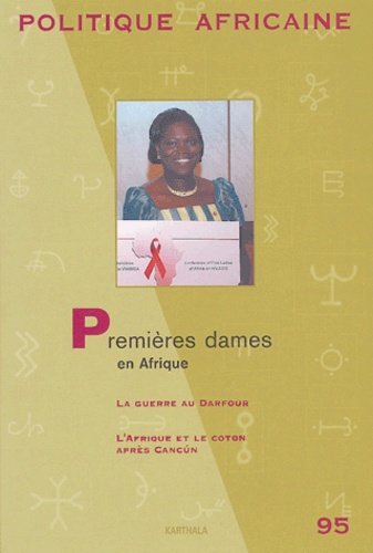  Wip - Politique africaine N° 95, Octobre 2004 : Premières dames en Afrique.